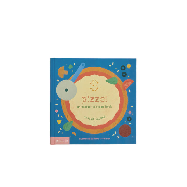 Phaidon Pizza!: An Interactive Recipe Book