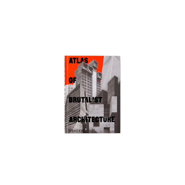 Phaidon Atlas of Brutalist Architecture: Classic format Book